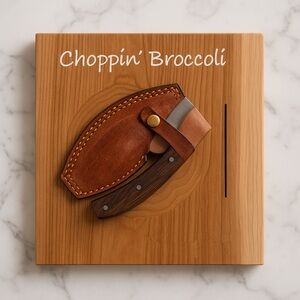 “Choppin’ Broccoli” Wood Cutting Board + Knife Set